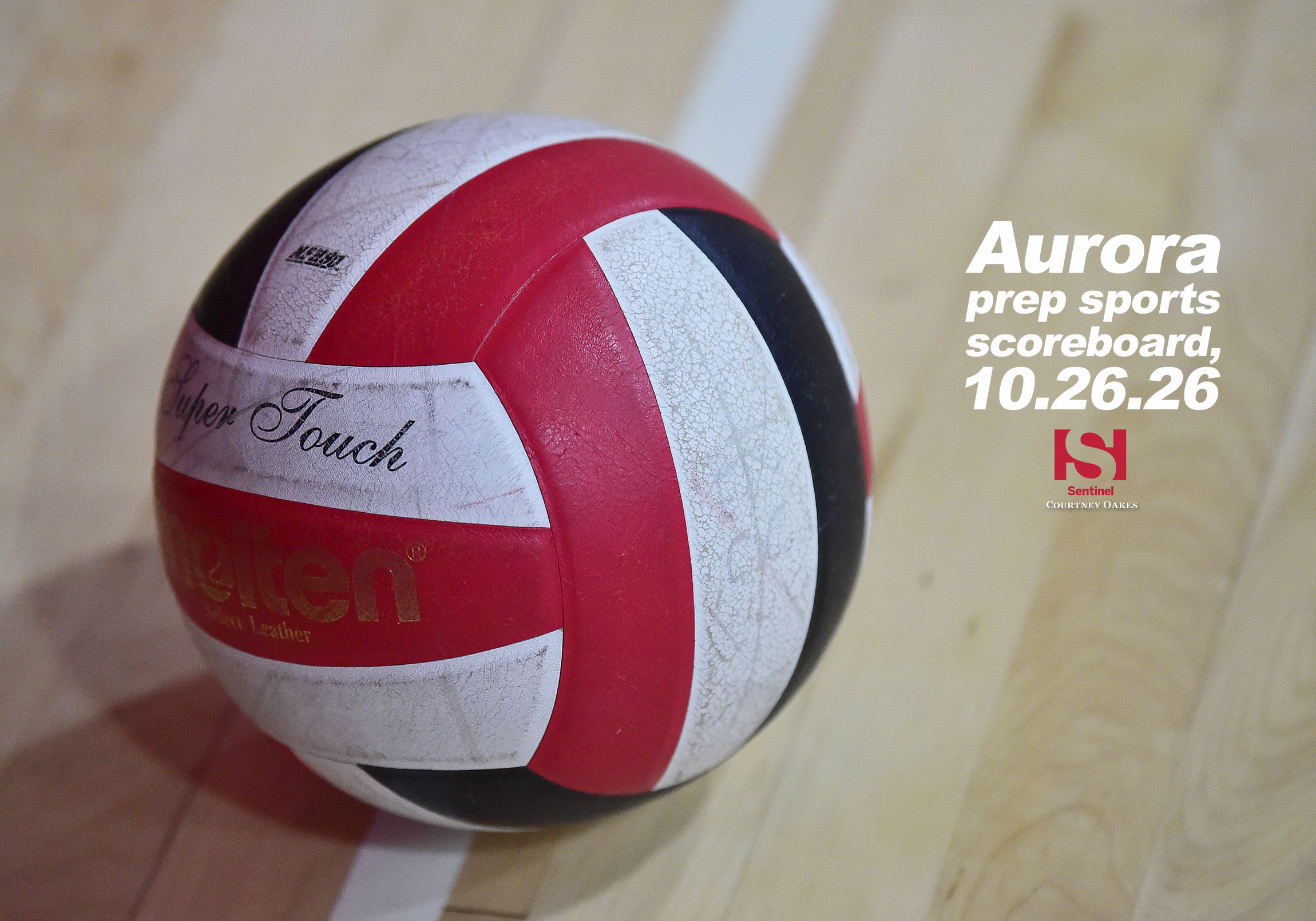 Aurora prep sports scoreboard, 10.26.26 - Sentinel Colorado